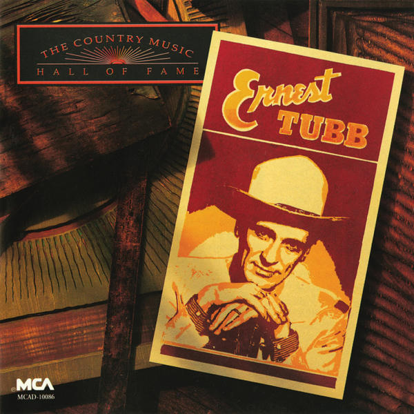 Ernest Tubb: Country Music Hall of Fame (1991)
